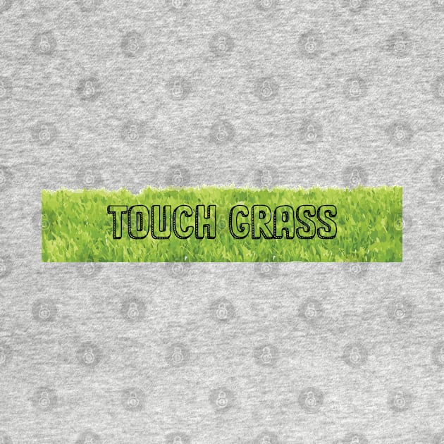 touch grass by RedValley